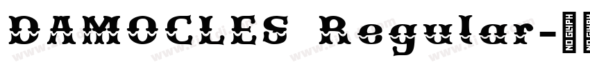 DAMOCLES Regular字体转换 DAMOCLES Regular字体转换